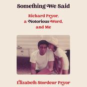 Something We Said by  Elizabeth Stordeur Pryor audiobook