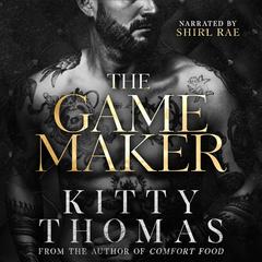The Game Maker by Kitty Thomas audiobook