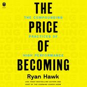 The Price of Becoming by  Ryan Hawk audiobook