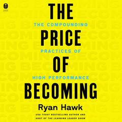 The Price of Becoming by Ryan Hawk audiobook