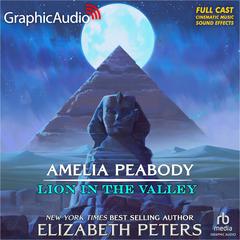Lion in the Valley [Dramatized Adaptation] by Elizabeth Peters audiobook