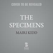 The Specimens by  Mairi Kidd audiobook