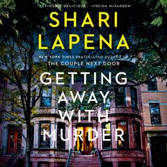 Getting Away with Murder by Shari Lapena audiobook
