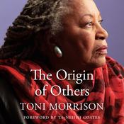 The Origin of Others by  Toni Morrison audiobook