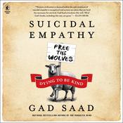 Suicidal Empathy by  Gad Saad audiobook