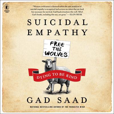 Suicidal Empathy by Gad Saad audiobook