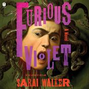 Furious Violet by  Sarai Walker audiobook