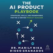 The AI Product Playbook by  Dr. Marily Nika audiobook
