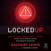 Locked Up by  Zachary Lewis audiobook