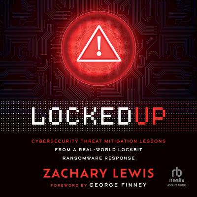 Locked Up by Zachary Lewis audiobook