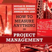 How to Measure Anything in Project Management by  Douglas W. Hubbard audiobook