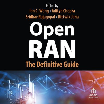 Open RAN by Ian C. Wong audiobook