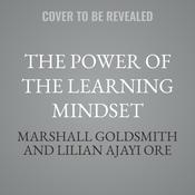 The Power of the Learning Mindset by  Marshall Goldsmith audiobook