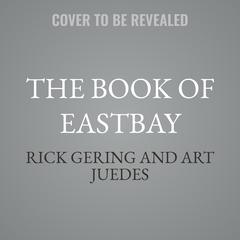 The Book of Eastbay by Rick Gering audiobook