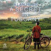 A Secret in Tuscany by  Alan Hlad audiobook