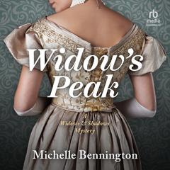 Widow's Peak by Michelle Bennington audiobook