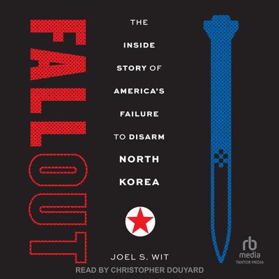 Fallout by Joel S. Wit audiobook