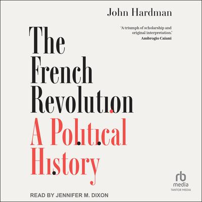The French Revolution by John Hardman audiobook