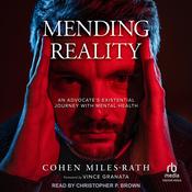 Mending Reality by  Cohen Miles-Rath audiobook