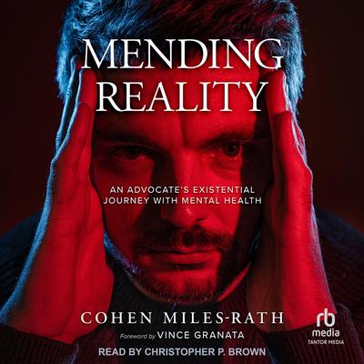 Mending Reality by Cohen Miles-Rath audiobook