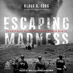 Escaping Madness by Klaus G. Forg audiobook