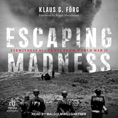 Escaping Madness by Klaus G. Forg audiobook