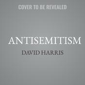 Antisemitism by  David Harris audiobook