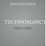 Technomancy by  Tree Carr audiobook