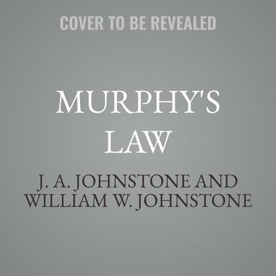Murphy's Law by J. A. Johnstone audiobook