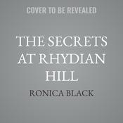 The Secrets at Rhydian Hill by  Ronica Black audiobook