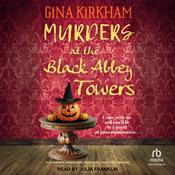 Murders at the Black Abbey Towers by  Gina Kirkham audiobook