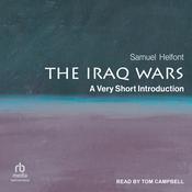 The Iraq Wars by  Samuel Helfont audiobook