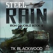 Steel Rain by  T.K. Blackwood audiobook