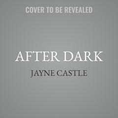 After Dark by Jayne Castle audiobook