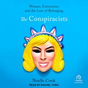 The Conspiracists by  Noelle Cook audiobook