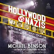 Hollywood vs. Nazis by  Michael Benson audiobook