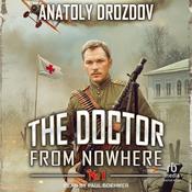 The Doctor from Nowhere by  Anatoly Drozdov audiobook