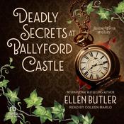 Deadly Secrets at Ballyford Castle by  Ellen Butler audiobook