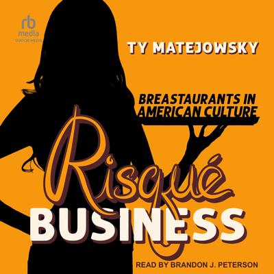 Risque Business by Ty Matejowsky audiobook