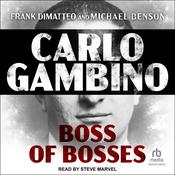 Carlo Gambino by  Frank DiMatteo audiobook