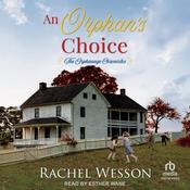 An Orphan's Choice by  Rachel Wesson audiobook