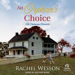 An Orphan's Choice by Rachel Wesson audiobook
