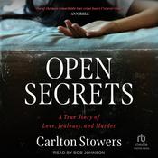 Open Secrets by  Carlton Stowers audiobook
