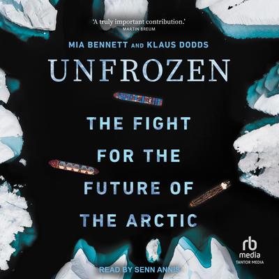 Unfrozen by Klaus Dodds audiobook