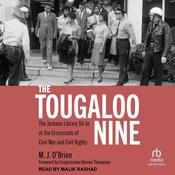 The Tougaloo Nine by  M.J. O'Brien audiobook
