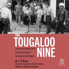 The Tougaloo Nine by M.J. O'Brien audiobook