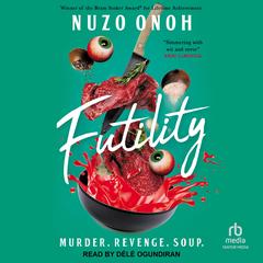 Futility by Nuzo Onoh audiobook