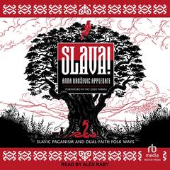 Slava! by Anna Urošević Applegate audiobook