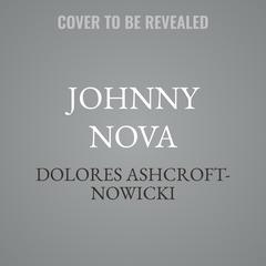 Johnny Nova by Dolores Ashcroft-Nowicki audiobook