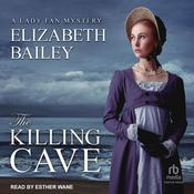 The Killing Cave by  Elizabeth Bailey audiobook